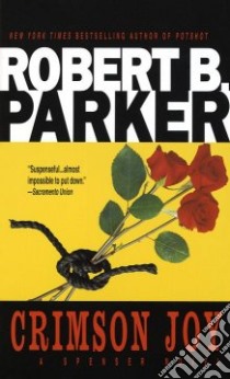 Crimson Joy libro in lingua di Parker Robert B.