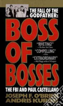 Boss of Bosses libro in lingua di O'Brien Joseph F.