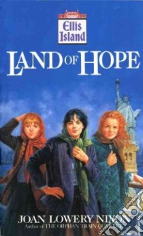 Land of Hope libro in lingua di Nixon Joan Lowery