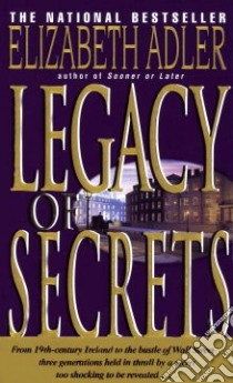 Legacy of Secrets libro in lingua di Adler Elizabeth