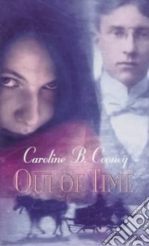 Out of Time libro in lingua di Cooney Caroline B.