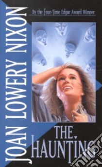 The Haunting libro in lingua di Nixon Joan Lowery