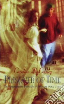 A Prisoner of Time libro in lingua di Cooney Caroline B.