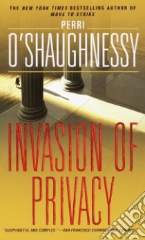 Invasion of Privacy libro in lingua di O'Shaughnessy Perri