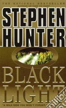 Black Light libro in lingua di Hunter Stephen