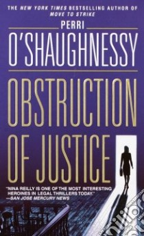 Obstruction of Justice libro in lingua di O'Shaughnessy Perri