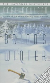 Brian's Winter libro in lingua di Paulsen Gary