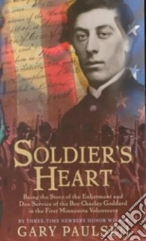 Soldier's Heart libro in lingua di Paulsen Gary