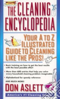 The Cleaning Encyclopedia libro in lingua di Aslett Don