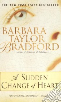 A Sudden Change of Heart libro in lingua di Bradford Barbara Taylor