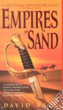 Empires of Sand libro in lingua di Ball David W.