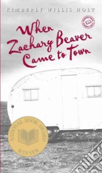 When Zachary Beaver Came to Town libro in lingua di Holt Kimberly Willis