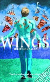Wings libro in lingua di Gonzalez Julie