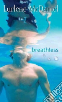 Breathless libro in lingua di McDaniel Lurlene