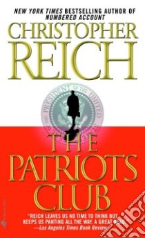 The Patriots Club libro in lingua di Reich Christopher