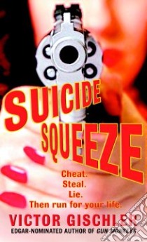Suicide Squeeze libro in lingua di Gischler Victor