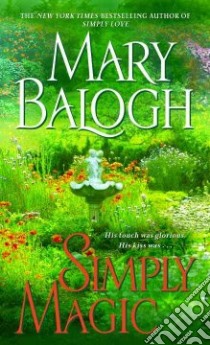 Simply Magic libro in lingua di Balogh Mary