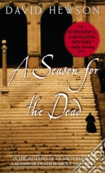 A Season for the Dead libro in lingua di Hewson David