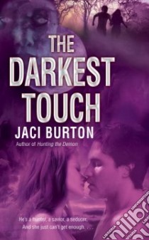 The Darkest Touch libro in lingua di Burton Jaci