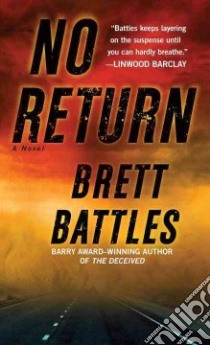 No Return libro in lingua di Battles Brett
