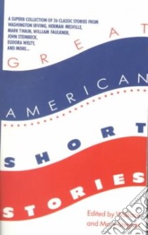 Great American Short Stories libro in lingua di Stegner Wallace Earle (EDT), Stegner Mary (EDT)