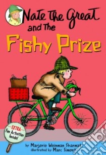 Nate the Great and the Fishy Prize libro in lingua di Sharmat Marjorie Weinman, Simont Marc (ILT)