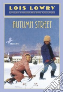 Autumn Street libro in lingua di Lowry Lois