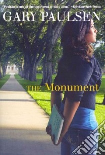The Monument libro in lingua di Paulsen Gary