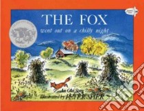 The Fox Went Out on a Chilly Night libro in lingua di Spier Peter (ILT)