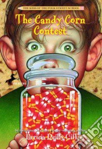 The Candy Corn Contest libro in lingua di Giff Patricia Reilly