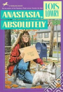 Anastasia, Absolutely libro in lingua di Lowry Lois