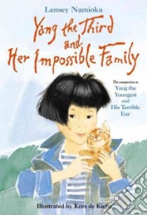 Yang the Third and Her Impossible Family libro in lingua di Namioka Lensey, De Kiefte Kees (ILT)
