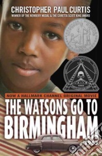 The Watsons Go to Birmingham - 1963 libro in lingua di Curtis Christopher Paul