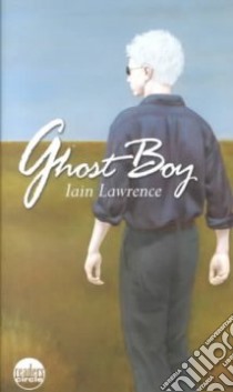 Ghost Boy libro in lingua di Lawrence Iain