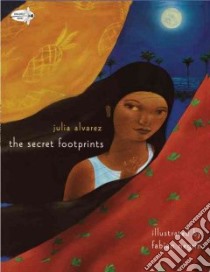 The Secret Footprints libro in lingua di Alvarez Julia, Negrin Fabian (ILT)
