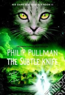 The Subtle Knife libro in lingua di Pullman Philip