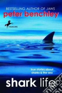 Shark Life libro in lingua di Benchley Peter, Wojtyla Karen (ADP)