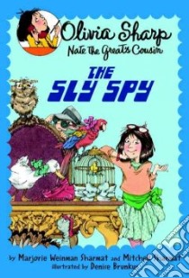 The Sly Spy libro in lingua di Sharmat Marjorie Weinman, Sharmat Mitchell, Brunkus Denise (ILT)