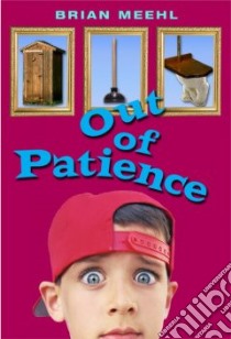 Out of Patience libro in lingua di Meehl Brian