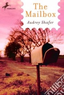 The Mailbox libro in lingua di Shafer Audrey