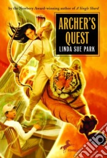 Archer's Quest libro in lingua di Park Linda Sue