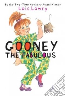 Gooney the Fabulous libro in lingua di Lowry Lois, Thomas Middy (ILT)