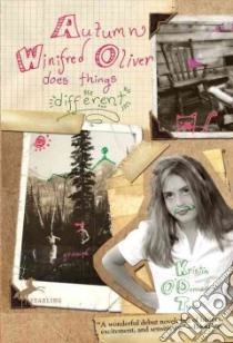 Autumn Winifred Oliver Does Things Different libro in lingua di Tubb Kristin O'Donnell