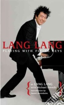 Lang Lang libro in lingua di Lang Lang, French Michael, Barenboim Daniel (INT)