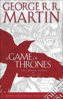 A Game of Thrones 1 libro in lingua di Martin George R. R., Abraham Daniel (ADP), Patterson Tommy (ILT), Nunes Ivan (ILT), Dillon Marshall (ILT)