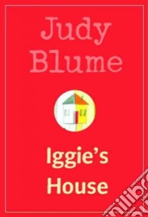 Iggie's House libro in lingua di Blume Judy