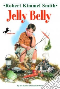 Jelly Belly libro in lingua di Smith Robert Kimmel, Jones Bob (ILT)