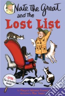 Nate the Great and the Lost List libro in lingua di Sharmat Marjorie Weinman, Simont Marc (ILT)