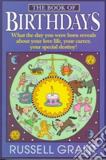 The Book of Birthdays libro in lingua di Grant Russell