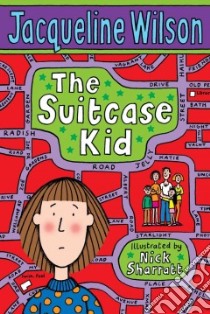The Suitcase Kid libro in lingua di Wilson Jacqueline, Sharratt Nick (ILT)